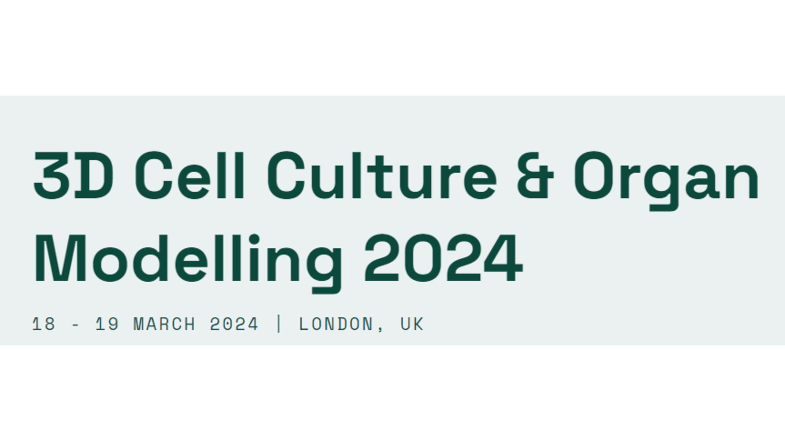 3D Cell culture & Organ Modelling 2024